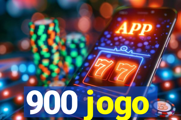 900 jogo